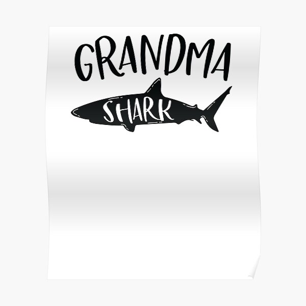 Download Abuela Shark Posters Redbubble