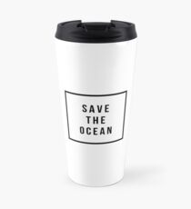 Save the Ocean Travel Mug