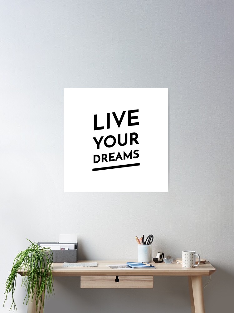 Thumbnail 1 of 3, Poster, Live Your Dreams (Inverted) designed and sold by inspire-gifts.