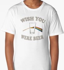 Wish you were beer Long T-Shirt
