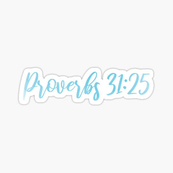 Item preview, Proverbs 31:25 designed and sold by morganhols.