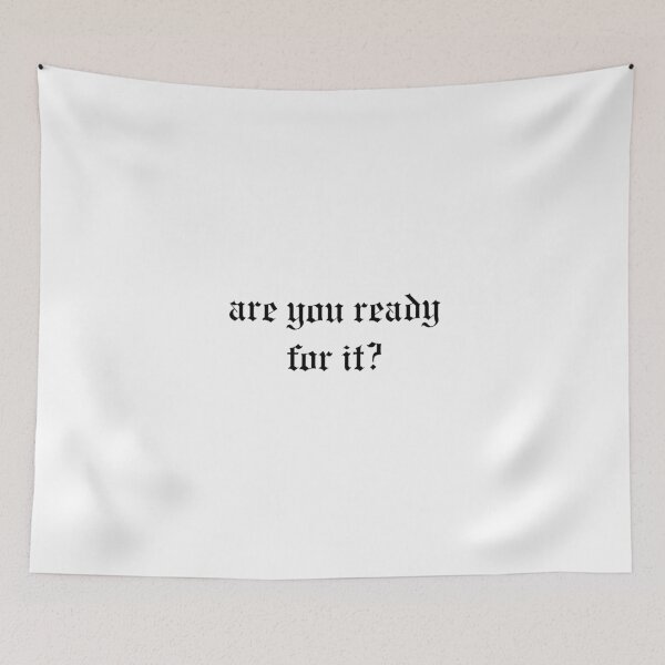 Item preview, Are you ready for it designed and sold by blb9556.