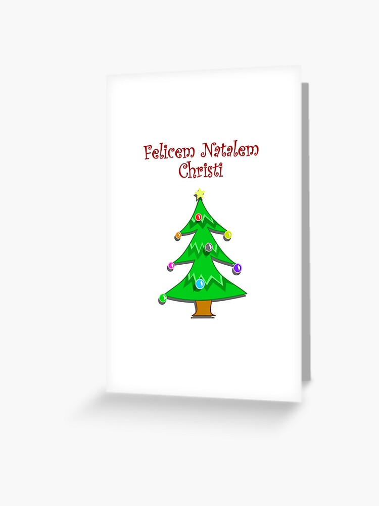 Carte De Vœux Joyeux Noel En Latin Felicem Natalem Christi Par Jcseijo Redbubble