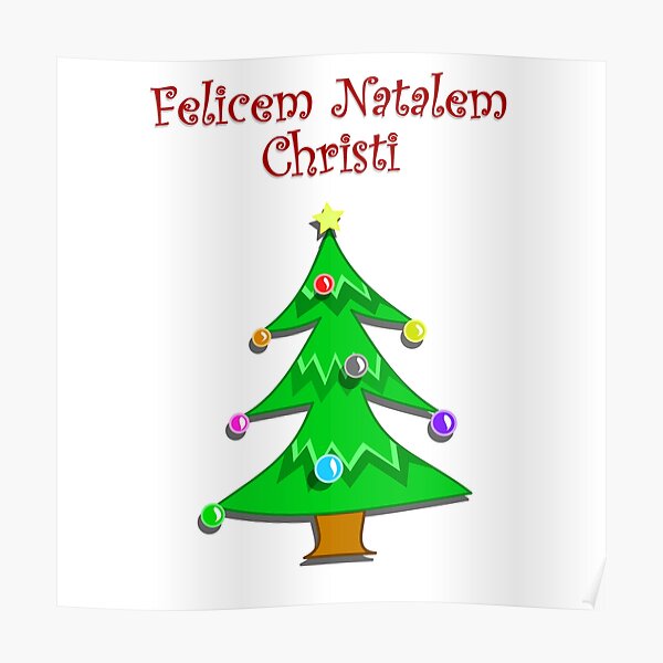 Poster « Joyeux Noël en latin - Felicem Natalem Christi », par jcseijo  Redbubble