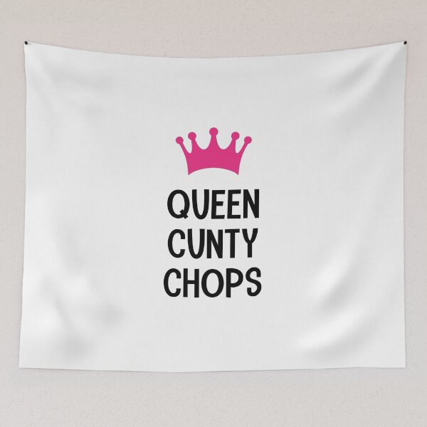 Item preview, Queen Cunty Chops designed and sold by Harvesting.