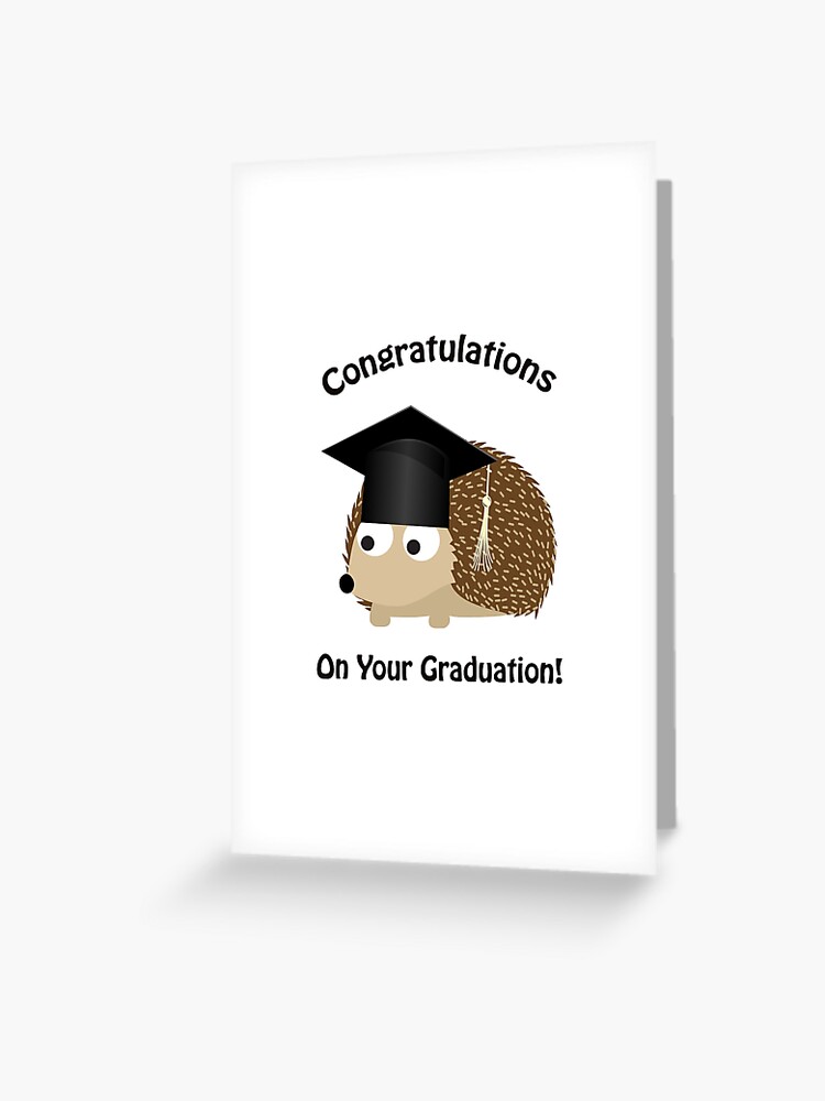congratulations on your graduation hedgehog greeting card congratulations kindergarten graduation