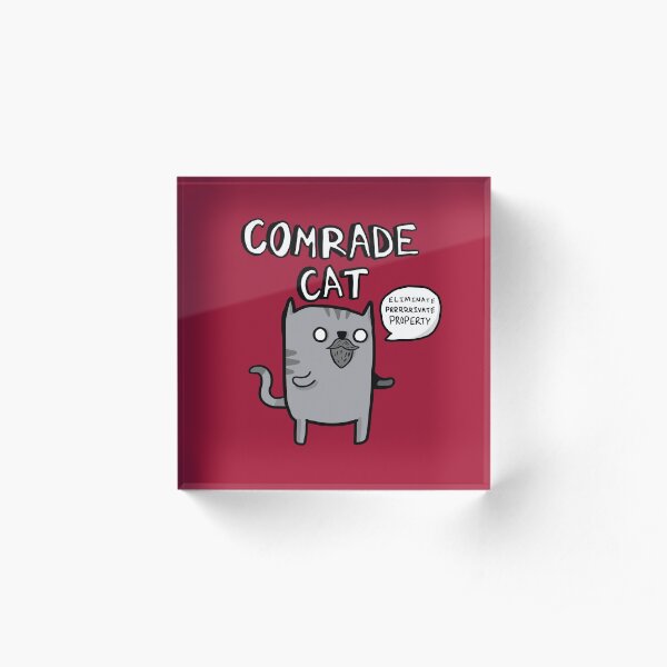 Comrade Cat Acrylic Block
