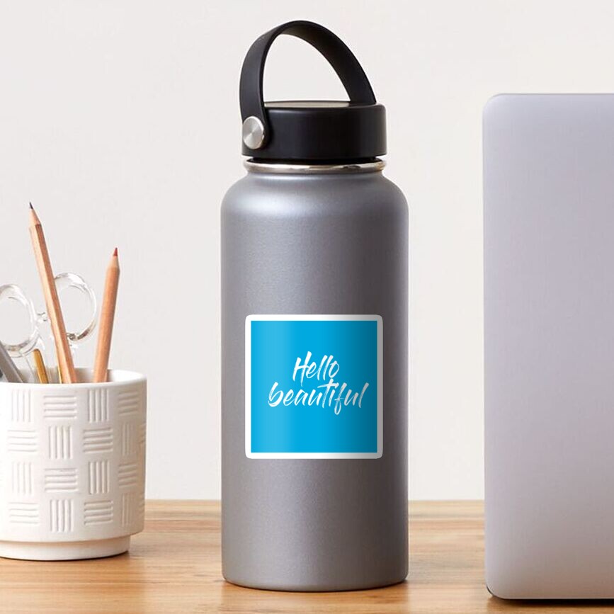 hello beautiful cool quote blue motivation Sticker