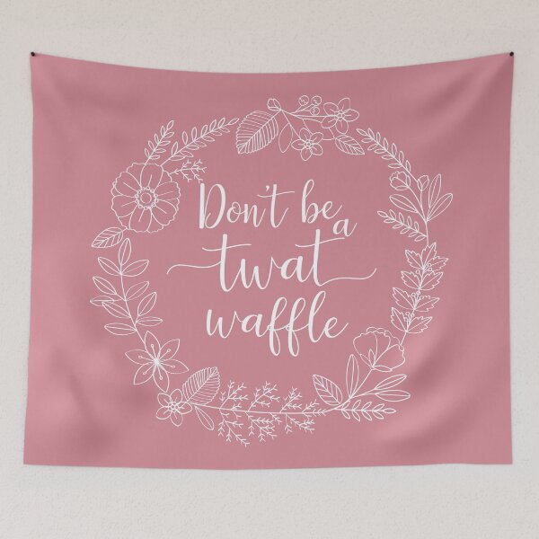 Item preview, DON'T BE A TWAT WAFFLE - Sweary Floral Wreath designed and sold by SweetSugarSpice.