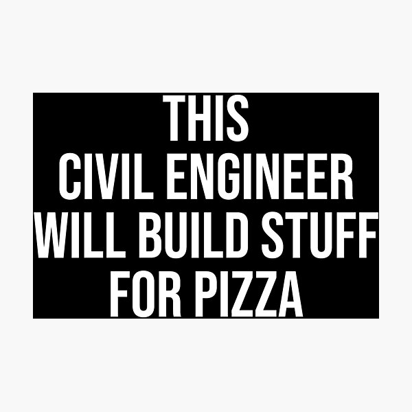 Item preview, Funny Civil Engineer Build Stuff Pizza T-shirt designed and sold by zcecmza.