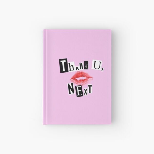 thank u, next Hardcover Journal