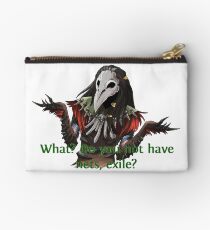 What? Do you not have nets, exile? Studio Pouch