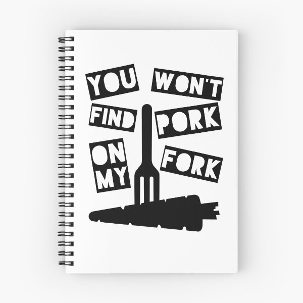 Item preview, You Won't Find Pork On My Fork designed and sold by TwistedWords.