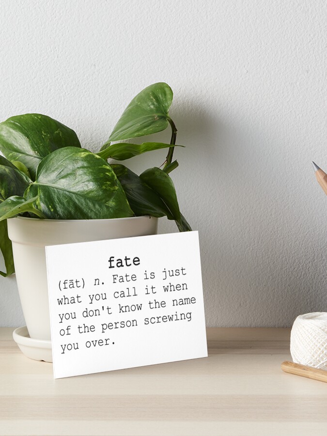 Fate Definition Print 