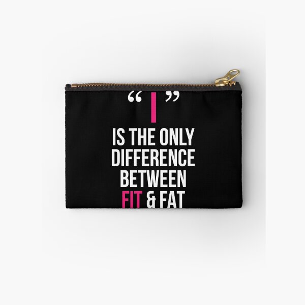 Item preview, "I" Is The Only Difference Between Fit & Fat designed and sold by MooonTees.