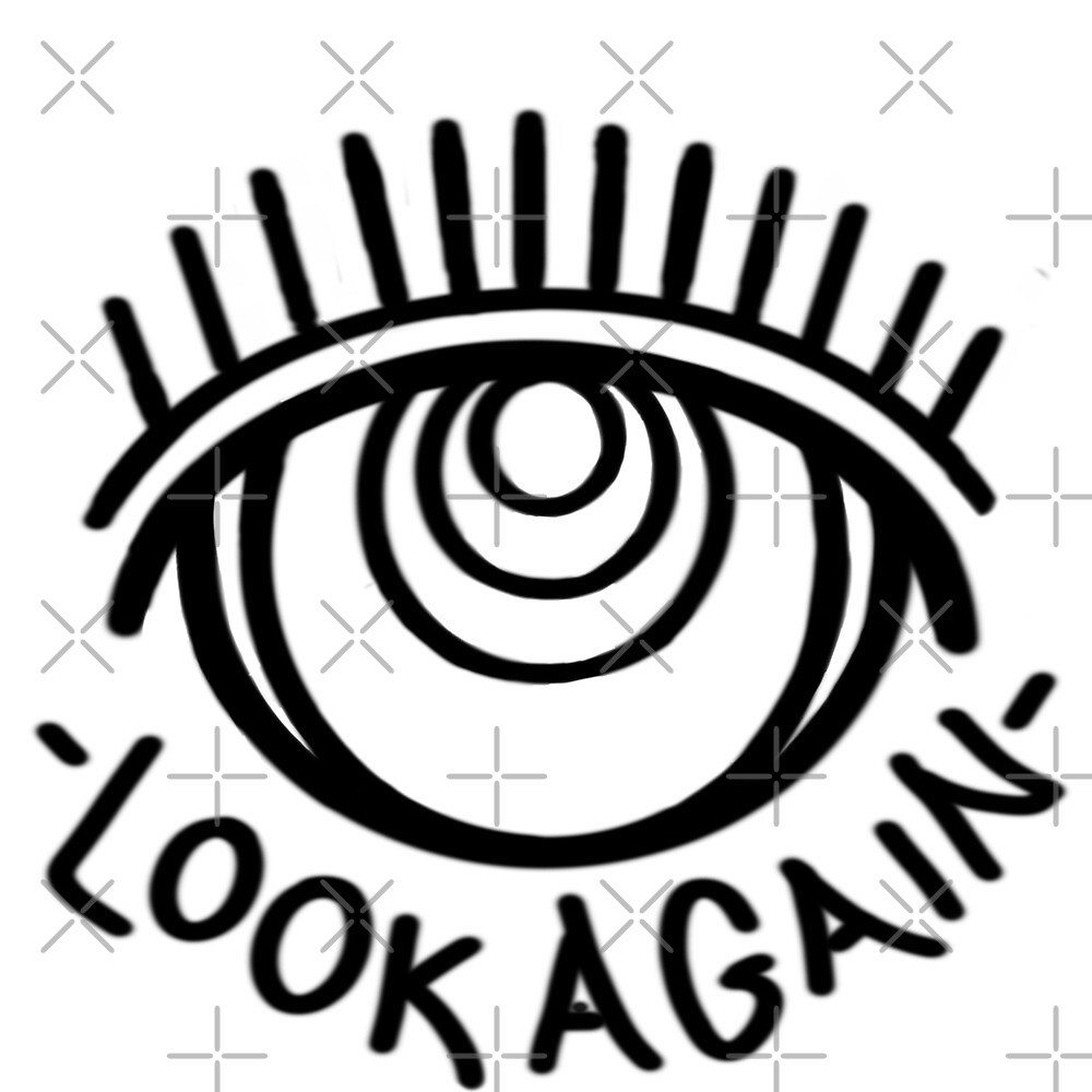 look-again-by-natalialweb-redbubble