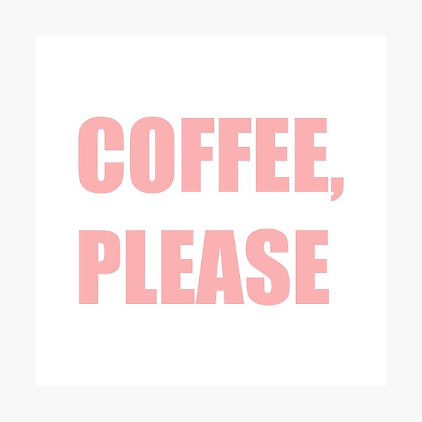 Item preview, Coffee Please - pink tumblr text designed and sold by hollanov98.