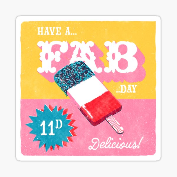 Have a FAB day! Sticker