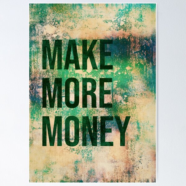 Item preview, Make more money designed and sold by Raluk.