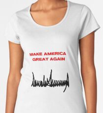 MAGA - Donald J Trump Signature Women's Premium T-Shirt