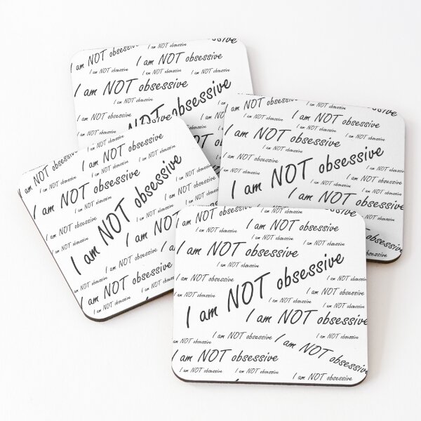 Item preview, 'I am NOT obsessive' (Black Text) designed and sold by Paul James Farr.