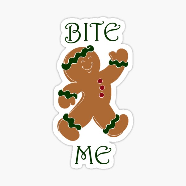 “Gingerbread Man - Bite Me” Sticker by threeampersands | Redbubble
