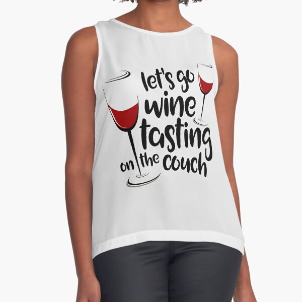 Let's Go Wine Tasting On The Couch Funny Wine T Shirt Poster for