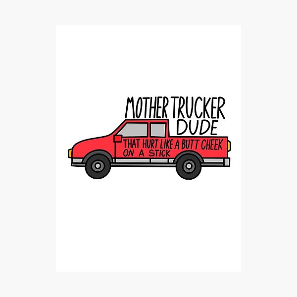 Item preview, Mother trucker dude  designed and sold by Sabrina  Sanchez.