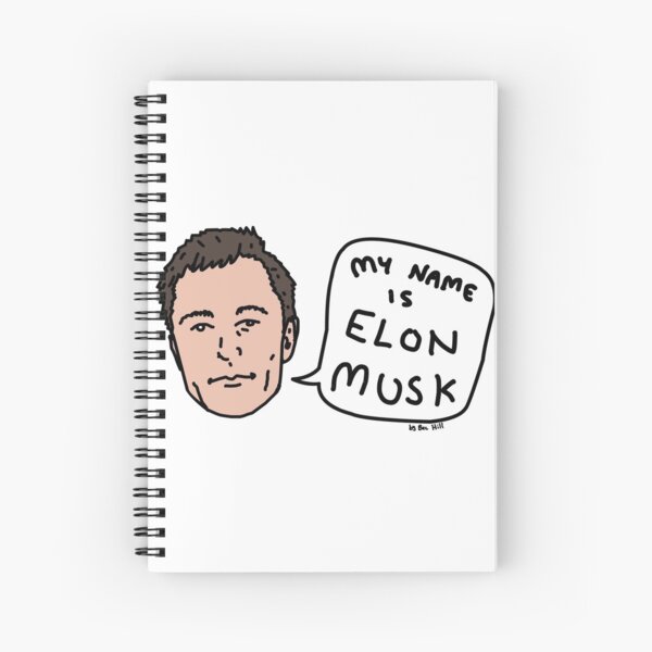 My Name Is Elon Musk Spiral Notebook