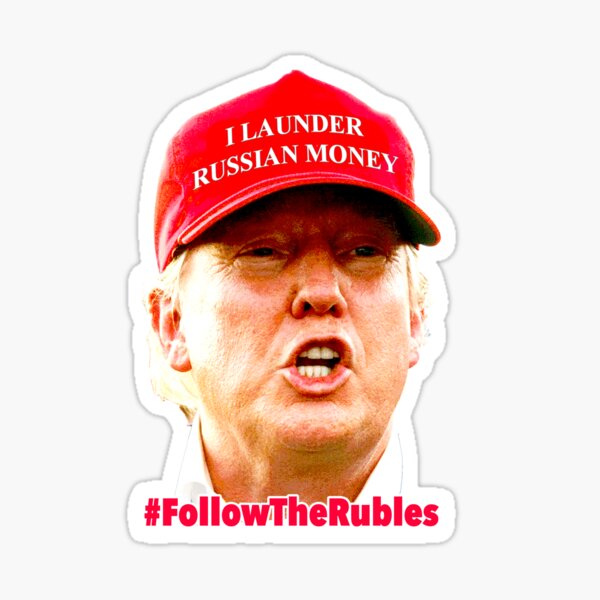 It&#39;s Mueller Time - Follow the Rubles Sticker for Sale by  Thelittlelord