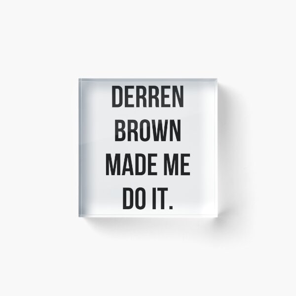 Item preview, Derren Brown Made Me Do It designed and sold by BecHillComedian.