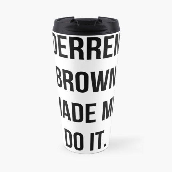 Derren Brown Made Me Do It Travel Mug
