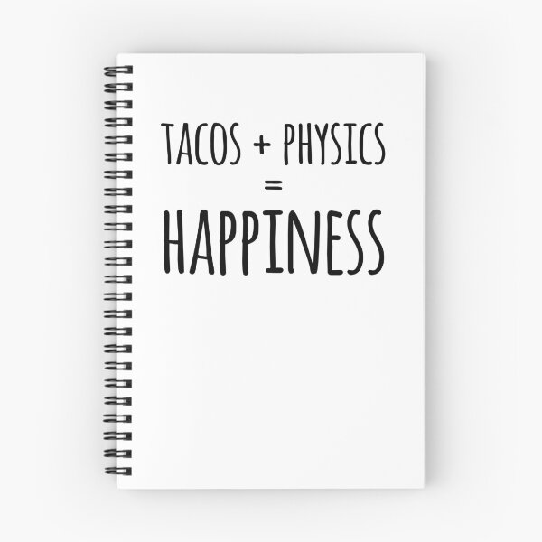 Item preview, Tacos Plus Physics Equals Happiness designed and sold by the-elements.
