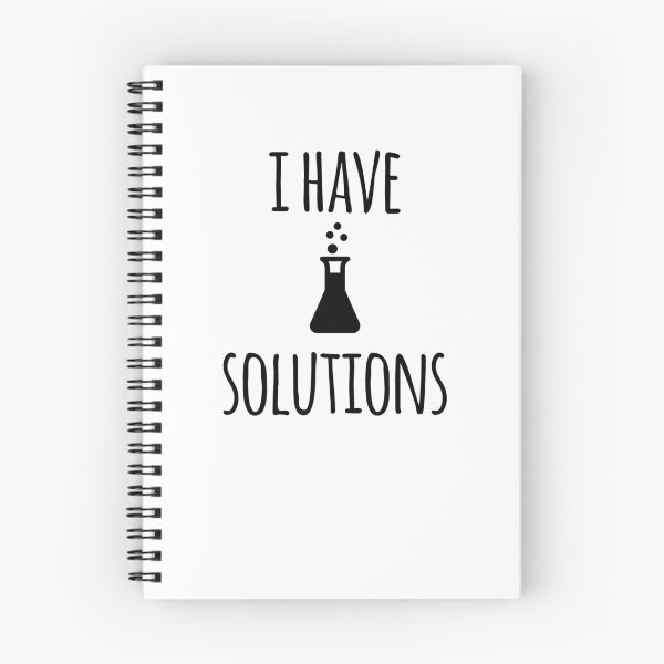 Item preview, I Have Solutions- Funny Chemistry Solutions Joke designed and sold by the-elements.