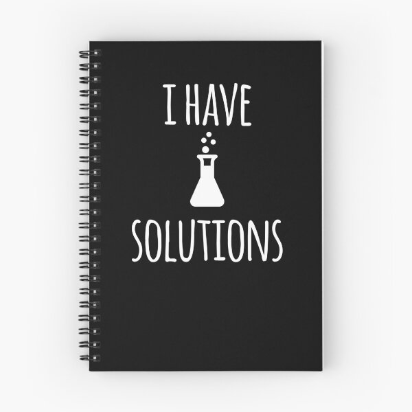 Item preview, I Have Solutions- Funny Chemistry Solutions Joke designed and sold by the-elements.