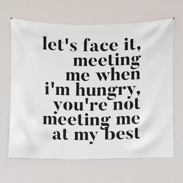 Item preview, Let's face it meeting me when I'm hungry, you're not meeting me at my best - RHONY Ramona Quote designed and sold by mivpiv.