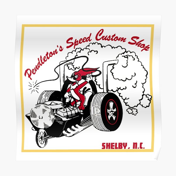 Pendletons Speed Custom Shop Poster For Sale By Retrostickersnz Redbubble 7477