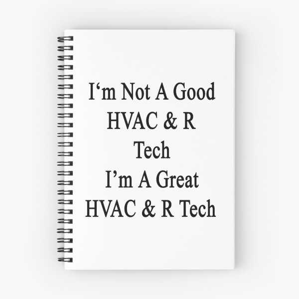 Item preview, I'm Not A Good HVAC & R Tech I'm A Great HVAC & R Tech designed and sold by supernova23.