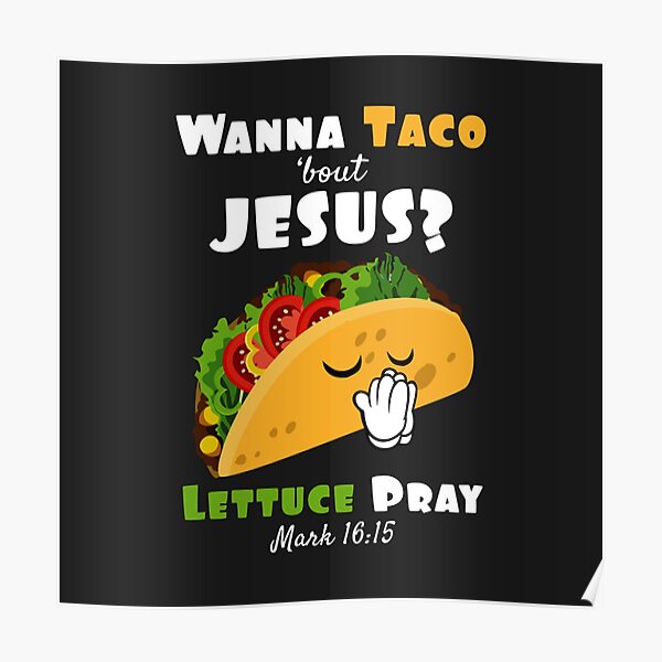 Taco Posters Redbubble