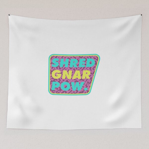 Item preview, Shred Gnar Pow designed and sold by Nomad-Ind.