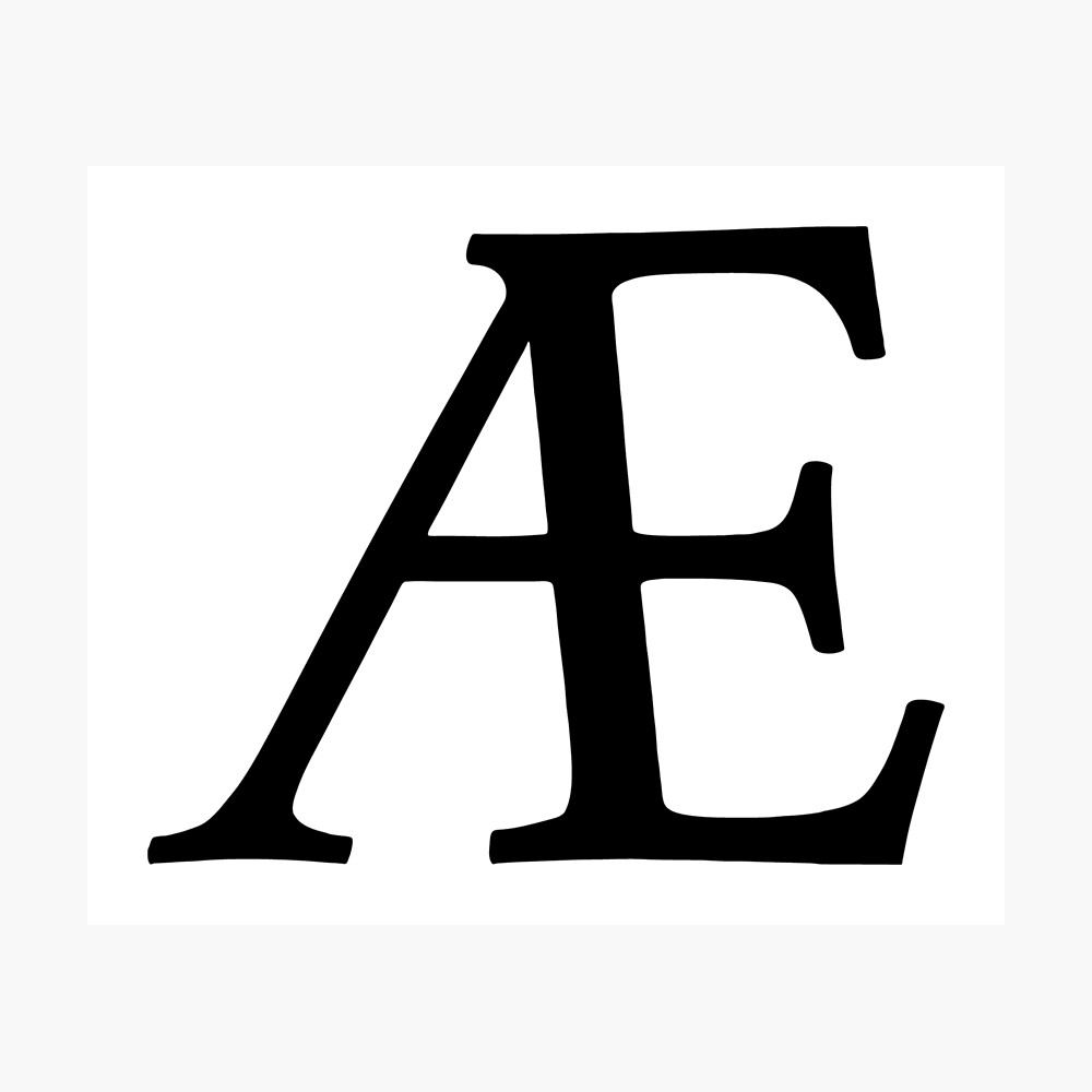 Ae Symbol Ligature Ae Letters Poster By ronisback Redbubble