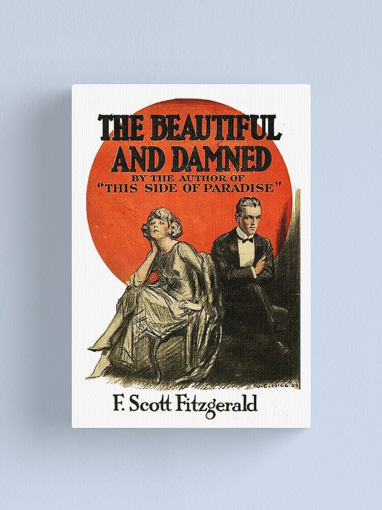 The Beautiful And The Damned F Scott Fitzgerald Book Cover Canvas Print By Buythebook86 Redbubble