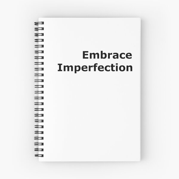 Item preview, Embrace Imperfection designed and sold by EmNe.