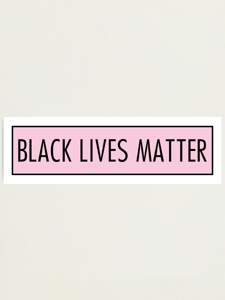Alternate view of black lives matter pink Photographic Print