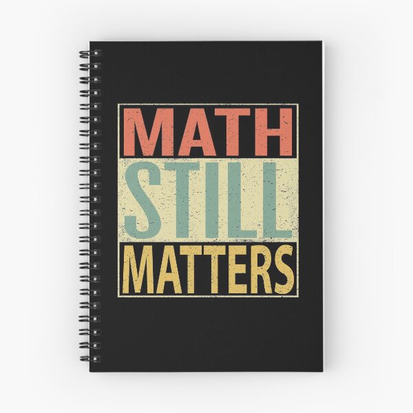 Item preview, Math Still Matters designed and sold by sillerioustees.