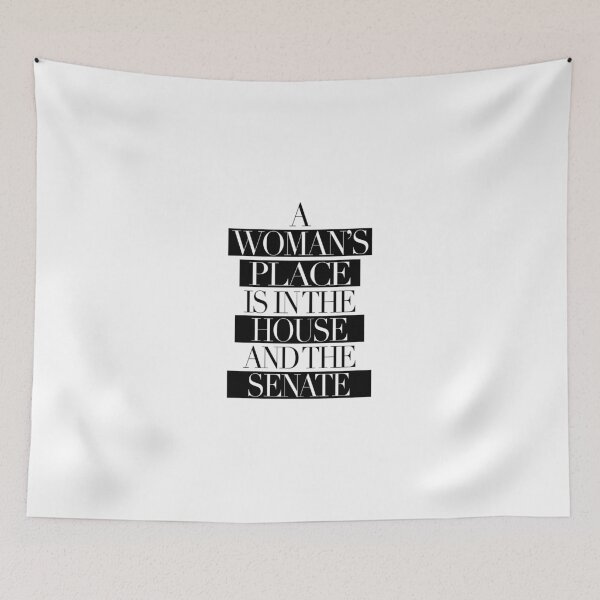 Item preview, a woman's place is in the house and the senate designed and sold by QuoteSpirations.