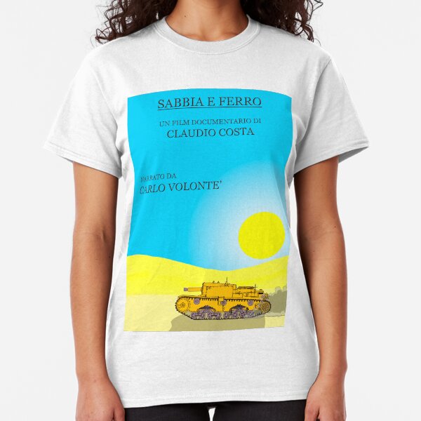 MOVIE POSTER 12 "SABBIA E FERRO" Classic T-Shirt