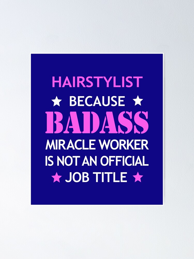 Hairstylist Badass Birthday Funny Christmas Cool Gift