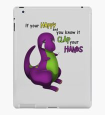 If Your Happy And You Know It Barney iPad Case/Skin