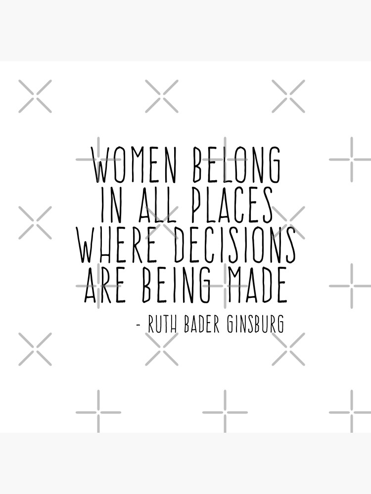 women belong where decisions are being made
